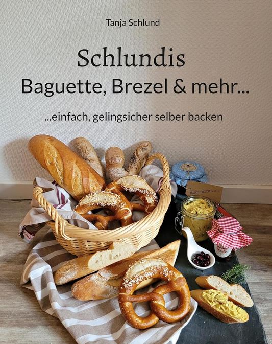 Schlundis – Baguette, Brezel & mehr…